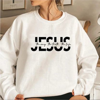 Jesus The Way The Truth The Life Sweatshirt